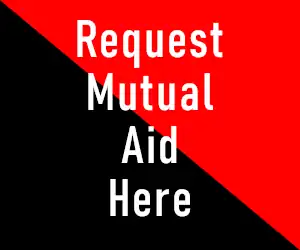 Billboard, 300 pixels wide by 250 pixels tall of a black and red, diagonally bisected background with white writing on top that says "Request Mutual Aid Here"